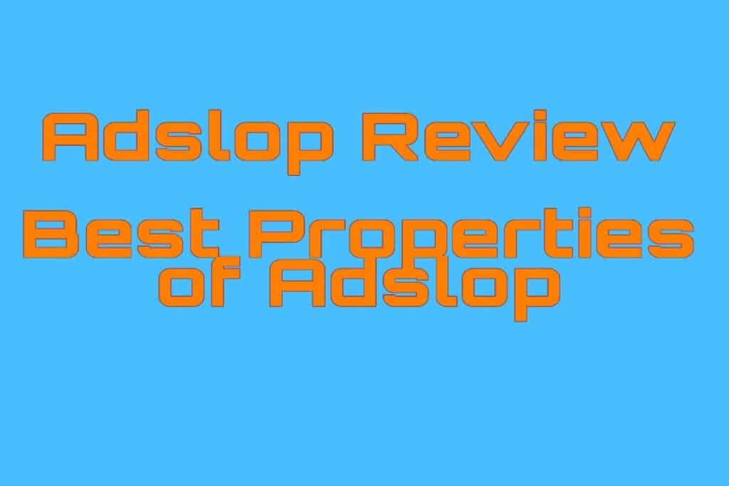 ADSLOP Review
