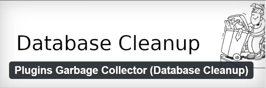 Plugins Garbage Collector (Database Cleanup)