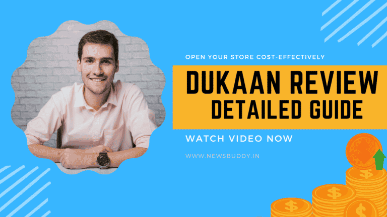 Dukaan Review: Best / Affordable Platform To Start Digital Store – 2022