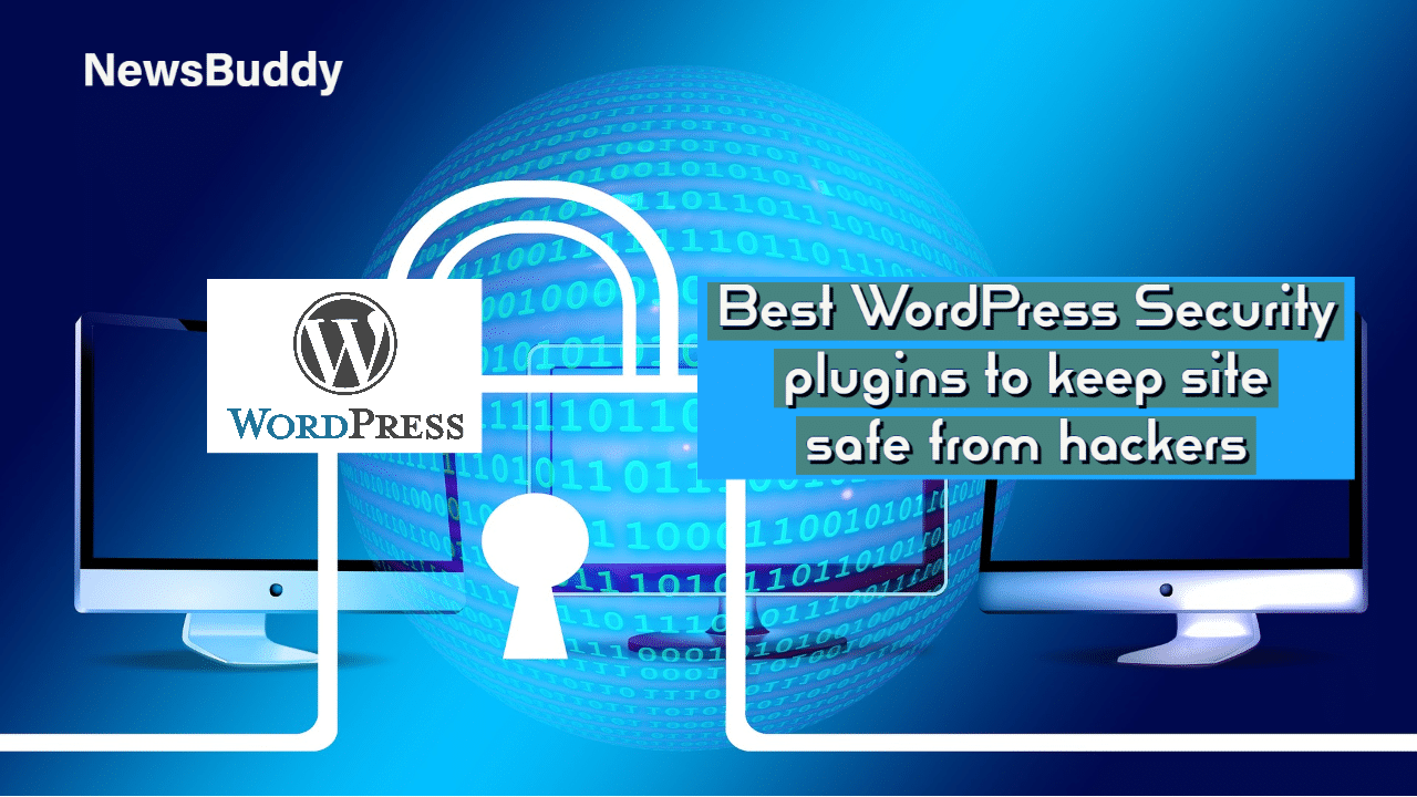 5+ Best WordPress Security Plugins To Keep Your Site Safe From Hackers ...